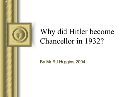 Why did Hitler become Chancellor in 1932