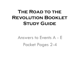 The Road to the Revolution Booklet Study Guide