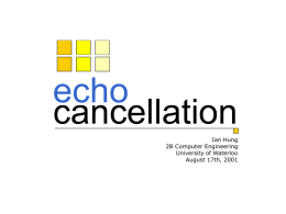 Echo Cancellation - Ian Hung, P.Eng.