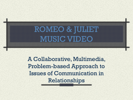 ROMEO & JULIET MUSIC VIDEO