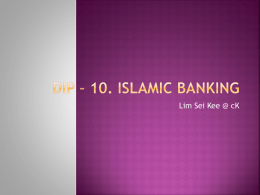 DIP – 10. Islamic Banking - seikeelim | Just another