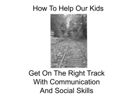 How To Help Our Kids Get On The Right Track With
