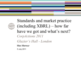 Standards and market practice (including XBRL) – how far