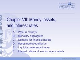 Chapter VII: Money, assets, and interest rates
