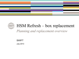 HSM Refresh - Society for Worldwide Interbank Financial