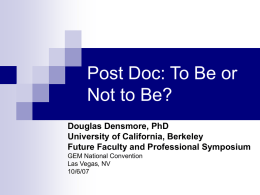 Post Doc: To Be or Not to Be?