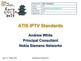 ATIS IPTV Standards Development via ATIS’ IPTV