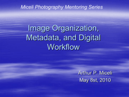 Digital Image Workflow, Metadata, and Data Backup/Recovery