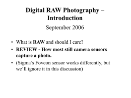 Digital RAW Photography – Introduction September 2006