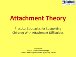 Attachment Theory - Suffolk Learning