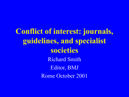 Conflict of interest: journals, guidelines, and societies