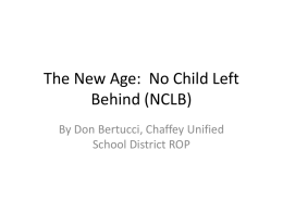The New Age: No Child Left Behind