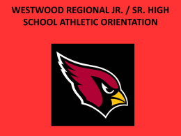 WESTWOOD REGIONAL JR. / SR. HIGH SCHOOL ATHLETIC …