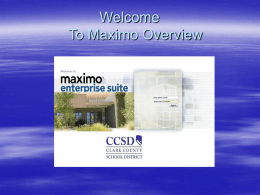 Maximo Overview - Clark County School District