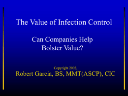 The Value of Infection Control