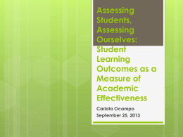 Assessing Students, Assessing Ourselves: Student Learning