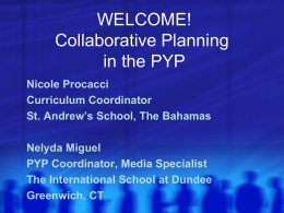 PowerPoint Presentation - Collaborative Planning in the PYP
