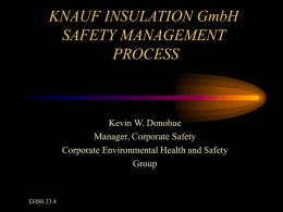 KNAUF INSULATION GmbH SAFETY MANAGEMENT PROCESS