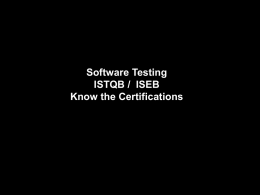 ISTQB & ISEB Certifications