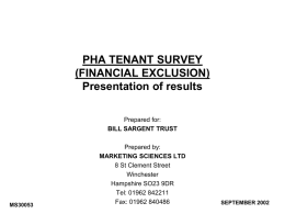 PHA TENANT SURVEY (FINANCIAL EXCLUSION) Presentation of