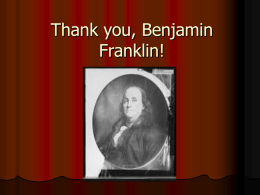 Thank you, Benjamin Franklin!