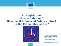 EU Legislation. How is it derived? How has it influenced