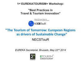 1st EUREKATOURISM+ Workshop: 'Best Practices in Travel