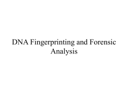 Chapter 8 DNA Fingerprinting and Forensic Analysis