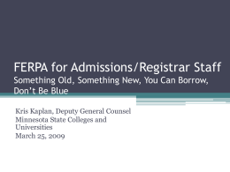 FERPA for Registrars Something Old, Something New, You Can
