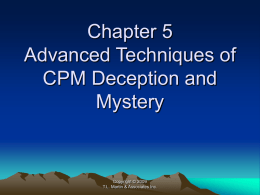 Chapter 5 Advanced Techniques of CPM Deception and Mystery