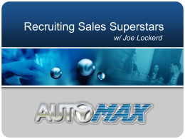 Recruiting Sales Superstars - Automax Recruiting & Training