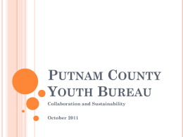 Putnam County Youth Bureau - Association of Nys Youth Bureaus