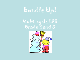 Bundle Up! Multi-cycle LES Grade 2 and 3