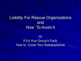 Liability For Rescue Organizations and How To Avoid It