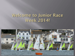 Welcome to Junior Race Week 2013!