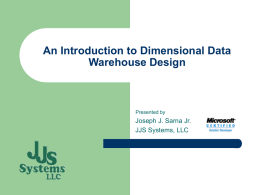 An Introduction to Dimensional Data Warehousing Design