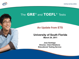 USF GRE and TOEFL 2011 Campus Visit Powerpoint