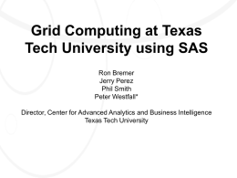 SAS Grid Project - Texas Tech University