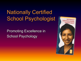 Nationally Certified School Psychologist: Advancing the