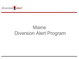 The Diversion Alert Program: A Promising Approach to