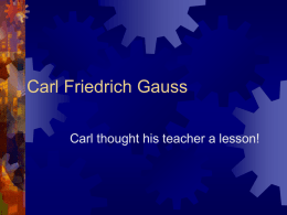 Carl Friedrich Guass - Educational Technology