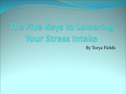 The Five Keys to Lowering Your Stress Intake
