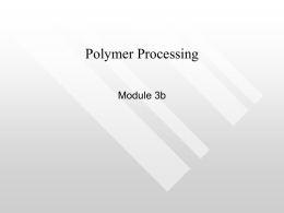 Polymer Processing - James Madison University
