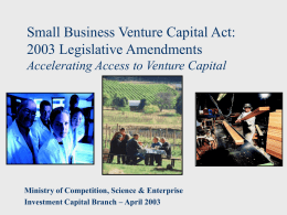 Small Business Venture Capital Act: Proposed Amendments