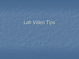 Lab Video Tips - Drexel University