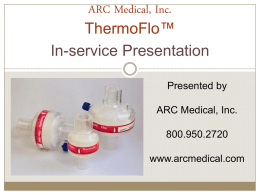 ARC Medical, Inc. | ThermoFlo™ In