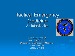 Tactical Emergency Medicine - An Introduction - NH-TEMS