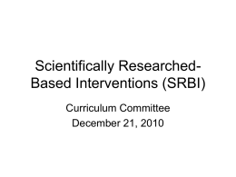 Scientifically Researched-Based Interventions (SRBI)
