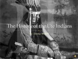 The history of the Ute Indians
