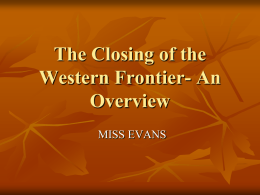 APUSH The Closing of the Western Frontier _1_